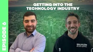 Episode 6 | Adrian X Jabrayil Abdinbayov - Getting Into the Technology Industry
