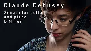 Claude Debussy: Sonata for Cello and Piano (live) || Daria Dorothea