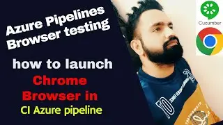 How to launch chrome browser in Azure devops | Browser Testing using Selenium Web Driver on Azure