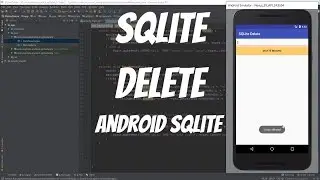 Android SQLite Tutorial 64 - SQLite Delete