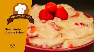 Recheio de Creme Suíço com Morangos | Benditta Receita