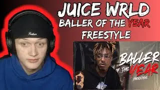 HE'S COOKING!!!! Juice WRLD - Baller Of The Year Freestyle REACTION!!!!!
