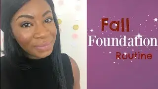 GRWM Foundation Routine