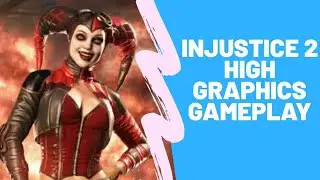 Injustice 2 High Graphics | Gameplay | Android