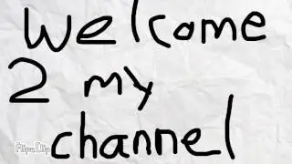 My Channel Intro