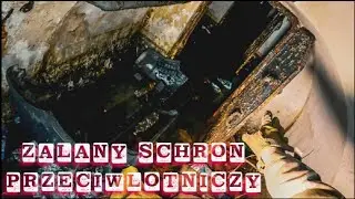 Zalany schron przeciwlotniczy urbex 