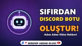 Discord Bot Nasıl Yapılır? | Sıfırdan Bot Oluşturma ve Token Alma (2026)
