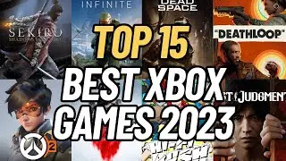TOP 15 BEST XBOX GAMES 2023
