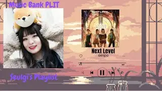 Red Velvet Seulgi's Playlist - Music Bank Play It! (PLIT) 🎶