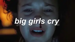Sia - big girls cry // Stranger Things (Español)