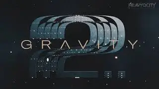 Gravity 2 Trailer Rescore - #HeavyocityGRAVITY2Rescore