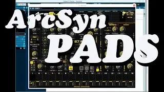 ArcSyn PADS SPC Plugins lll Best VST Synth & Plugin Review