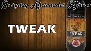 Avery Tweak Review (17.81% Barrel-Aged Coffee Stout!!)