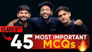Class 9th - 45 Most Important MCQs 🔥 | Next Toppers