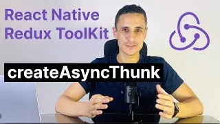 Create async actions in toolkit using createAsyncThunk | React Native Redux Toolkit Tutorial