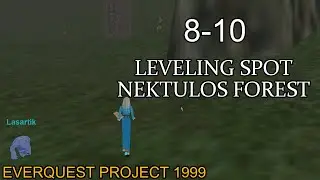 Level 8-10 spot in Nektulos Forest (EQ P99)