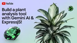 🌿 Build a Plant Analysis Tool with Gemini AI & Express.js! 🌿