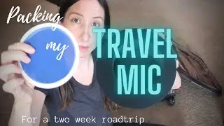 Packing my Travel Mic for a Trip | Voice-over Travel Microphone