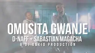 D-Naff + Sabastian Magacha - Omusita Gwanje (Official Audio)