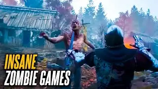 Top 10 CRAZY New ZOMBIE Games To Look Out For In 2023 & 2024