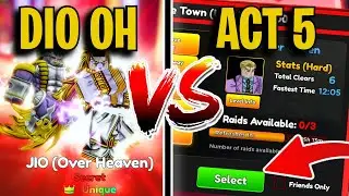 Can UNIQUE DIO OVER HEAVEN Solo The New ACT 5 Bizzare Town Raid In Anime Adventures!