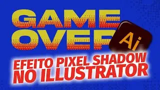 Efeito SOMBRA de PIXELS no Illustrator