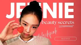 Секреты красоты ДЖЕННИ из BLACKPINK