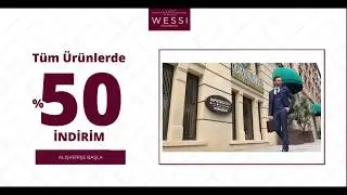 Wessi de %50 İndirim Fırsatını Kaçırma - Wessi İle  Şık Ol