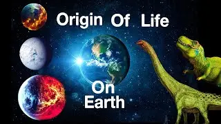 Origin of Life on Earth Simplified| कैसे बनी हमारी धरती | Earth's Story