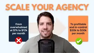 Agency Owners Can ESCAPE The $7-$12k Monthly INCOME Trap
