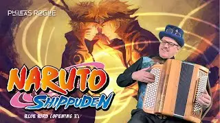 NARUTO SHIPPUDEN Blue Bird (opening 3) ブルーバード [cover Phileas Rogue]