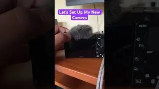Let’s Setup my new camera the Sony Zv e 10 #shorts