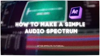 How to Make a Simple Audio Spectrum | After Effects  Tutorial