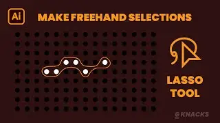 Make Freehand Selection with Lasso Tool inside Adobe Illustrator