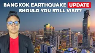 Bangkok Thailand Earthquake Update Should You Still Visit