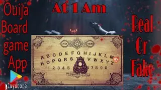 Do Not play Ouija board game (App) || Horror game ||😱 at 1am