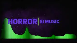 Horror | SI MUSIC
