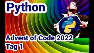 Advent of Code 2022 in Python, Tag 1