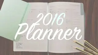 My 2016 Planner! | Organisation + ideas