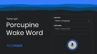 Picovoice Console Tutorial: Porcupine Wake Word