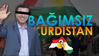BAĞIMSIZ K*RDİSTAN HAYALİ?
