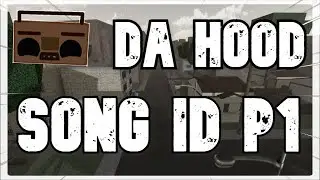 Roblox Id Da Hood Codes Part #1