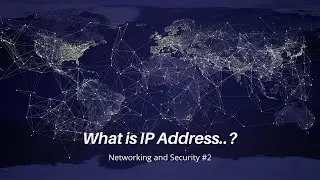 What is IP Address? IPv4 and IPv6 Explained! | Networking and Security Tutorial #2