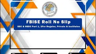 Fbise Roll No Slip 2024 | HSSC Roll No Slip | SSC Roll No Slip