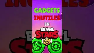 GADGETS INÚTILES EN BRAWL STARS 😠 #brawlstars #supercell #shorts