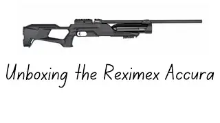 Unboxing the Reximex Accura