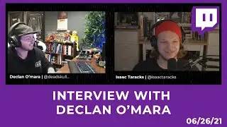 Interview with Declan O'mara aka Deadskull [06/26/21 STREAM]