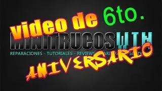 6to. Aniversario de MINITRUCOSWIN