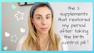 The 2 supplements that RESTORED my period after birth control