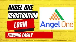 Angel One Online Trading Registration ,login and Funding